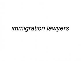 immigration lawyers